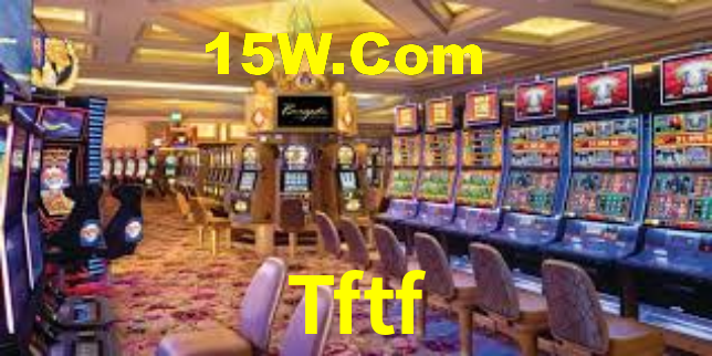Tftf,Tftf Com Bet