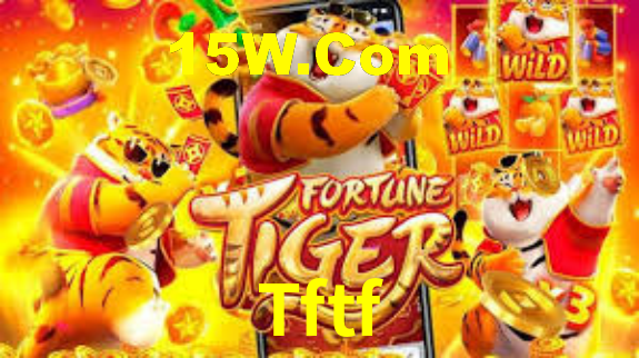 Tftf,Tftf Com Bet